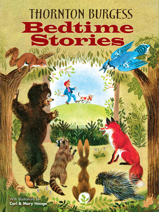 Title details for Thornton Burgess Bedtime Stories by Thornton W. Burgess - Available